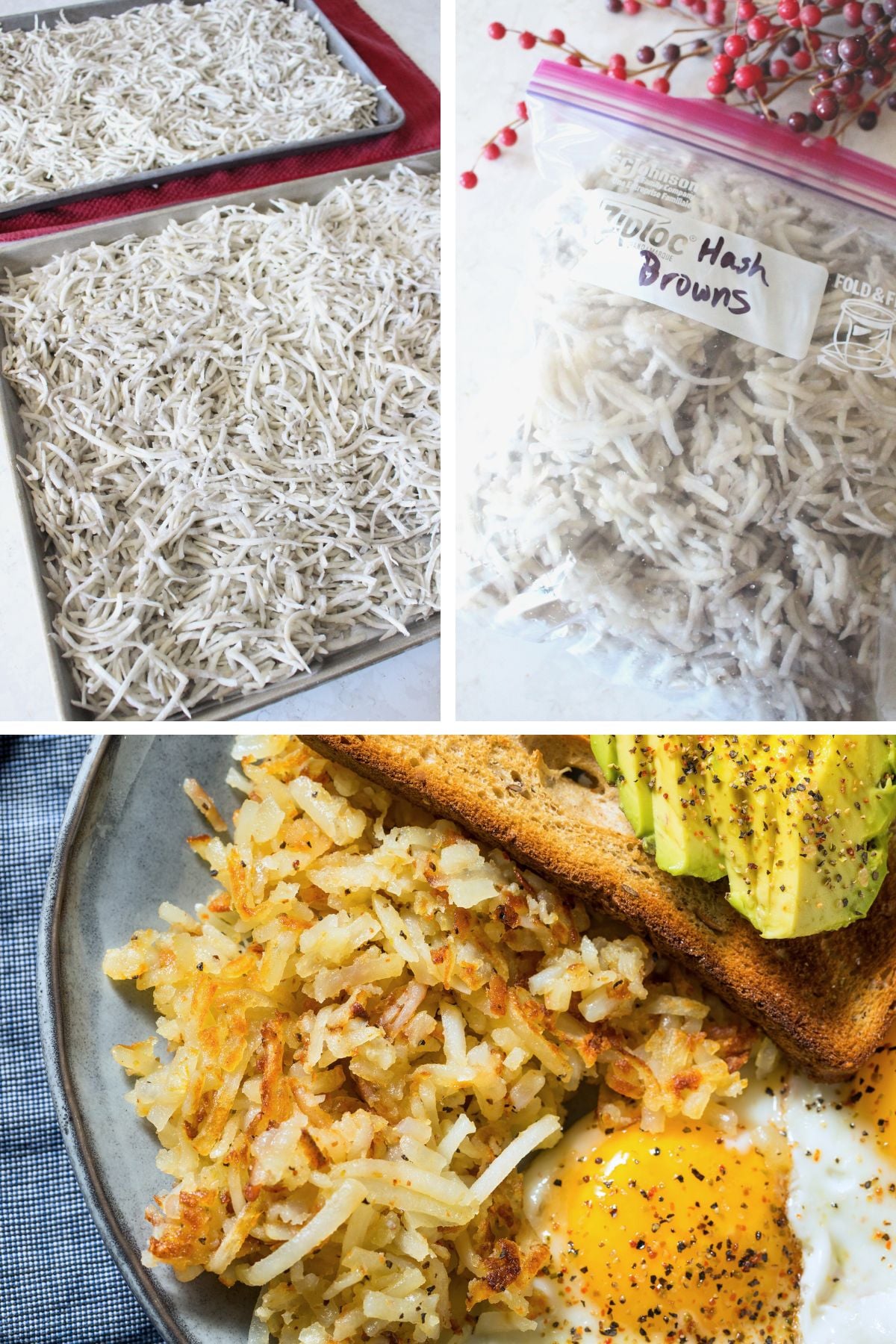 a 3 panel image with the first image showing the hash browns after freezer, then showing them in a freezer bag with the label hash browns on the front, the final image is a plate of finished hash browns next to a fried egg and some avocado toast.
