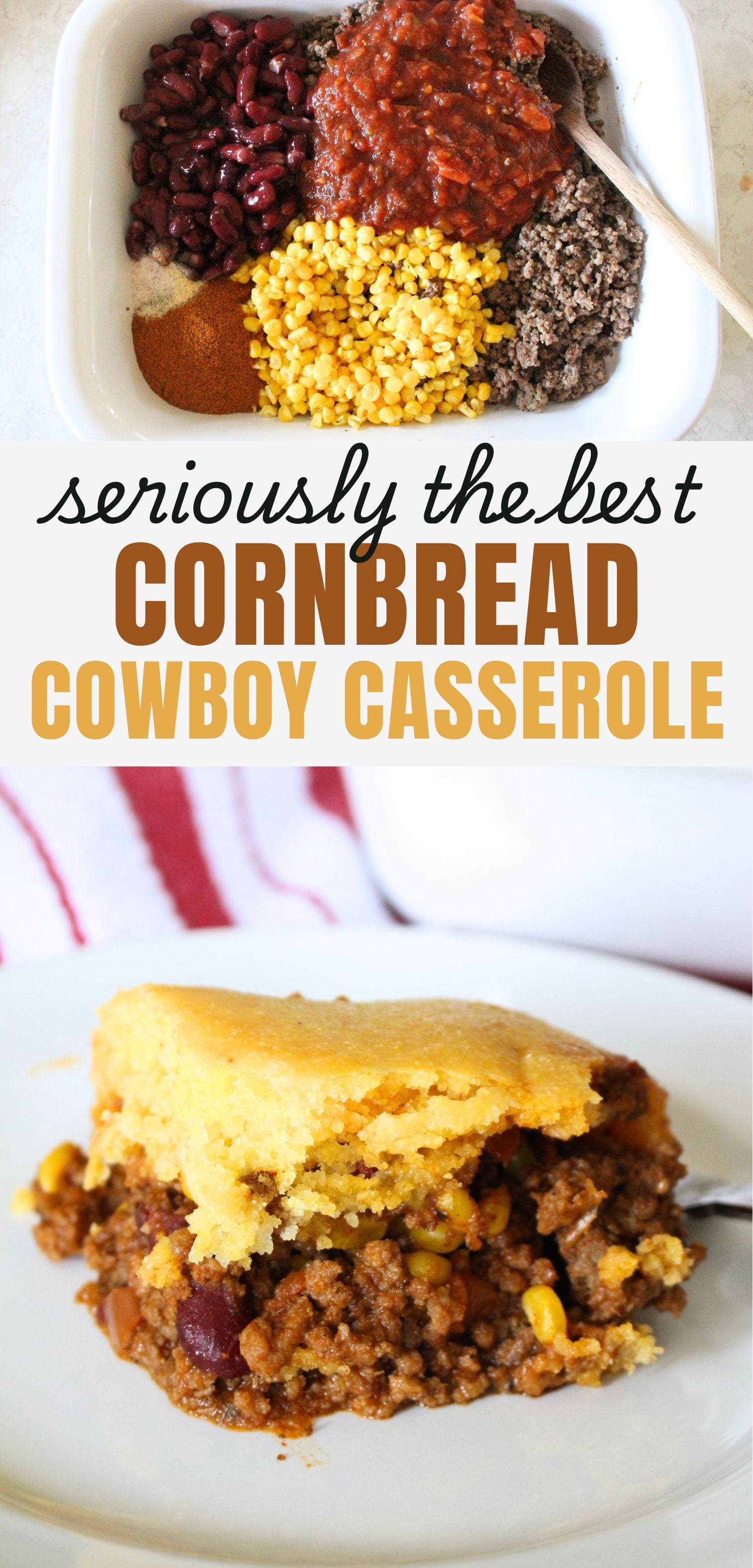 Finished serving of cornbread casserole, cowboy casserole in a white plate with the baking dish remainder in the background. A text overlay reads seriously the best cornbread cowboy casserole.